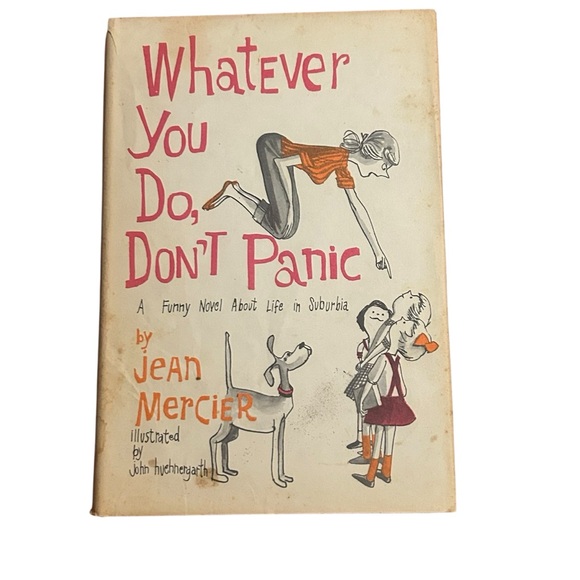 First Edition First Printing of Jean Mercier Book - Whatever You Do, Don't Panic - Picture 1 of 14